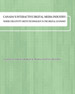 Canada's Interactive Digital Media Industry: Where Creativity Meets Technology in the Digital Economy (2012)