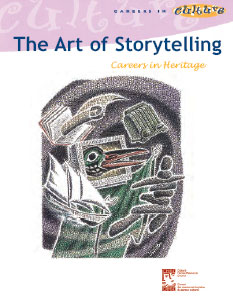 The Art of Storytelling: Careers In Heritage